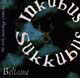 Inkubus Sukkubus - Beltaine