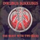 Inkubus Sukkubus - The Beast With Two Backs