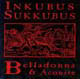 Inkubus Sukkubus - Belladonna and Aconite