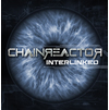 Chain Reactor : Interlinked - CD