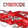 Cybercide : Adrenaline - CD