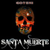 Goteki : Santa Muerte - CD