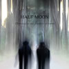 Half Moon : Drowning in the Fountain of Beauty - C