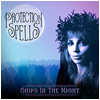 Ships in the Night : Protection Spells - CD