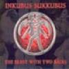 Inkubus Sukkubus : Beast with Two Backs - CD