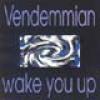 Vendemmian : Wake you up - CDS