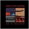 City Gates (The) : Age of Resilience - CD