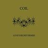 Coil : Loves Secret Demise - CD