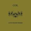 Coil : Loves Secret Demise - CD