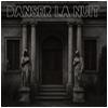 Danser la Nuit : Nocturne - CD