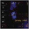 Inkel, Jeremy : Hijacker - CD