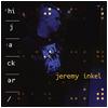 Inkel, Jeremy : Hijacker - CD