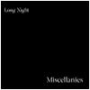 Long Night : Miscellanies - CD