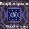 Midnight Configuration : Digital Interference. - C