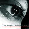 Tenek : Blinded by You - CDS