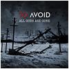 To Avoid : All Gods are Gone - 2xCD