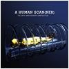 V/A : A Human Scanner - 20th Anniversary Edition -