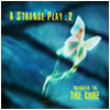 V/A : A Strange Play 2 Cure Tribute - CD