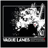 Vague Lanes : Divergence and Declaration - CD