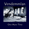 Vendemmian : One More Time - CD